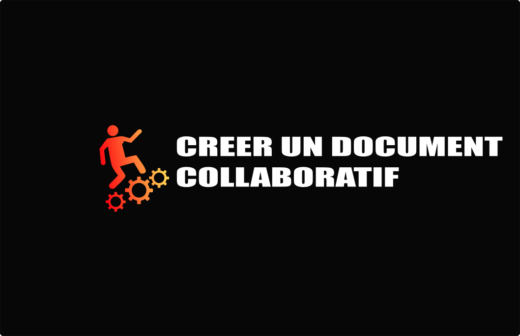 Créer un document collaboratif